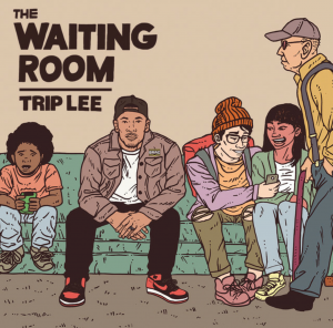 The Waiting Room by Trip Lee