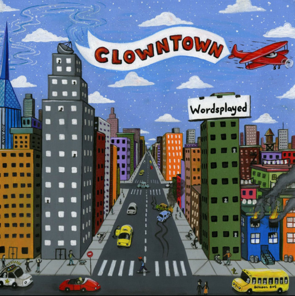 Album Review: Clowntown by Wordsplayed – RapRevolt